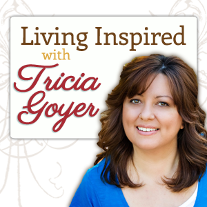 Listen to Living Inspired Radio with Tricia Goyer!