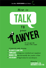 How to Talk to Your Lawyer