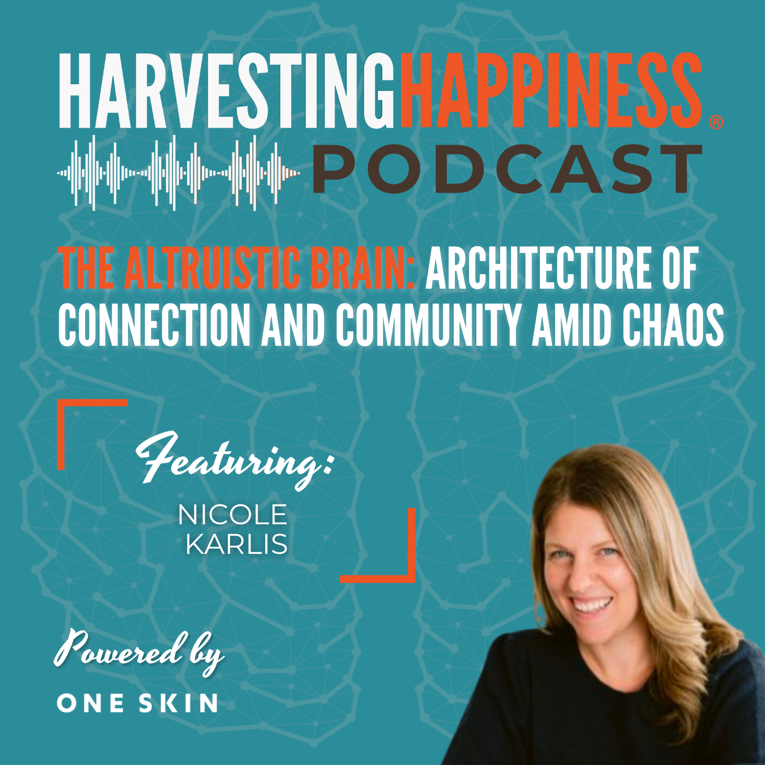 The Altruistic Brain: Architecture of Connection and Community Amid Chaos with Nicole Karlis