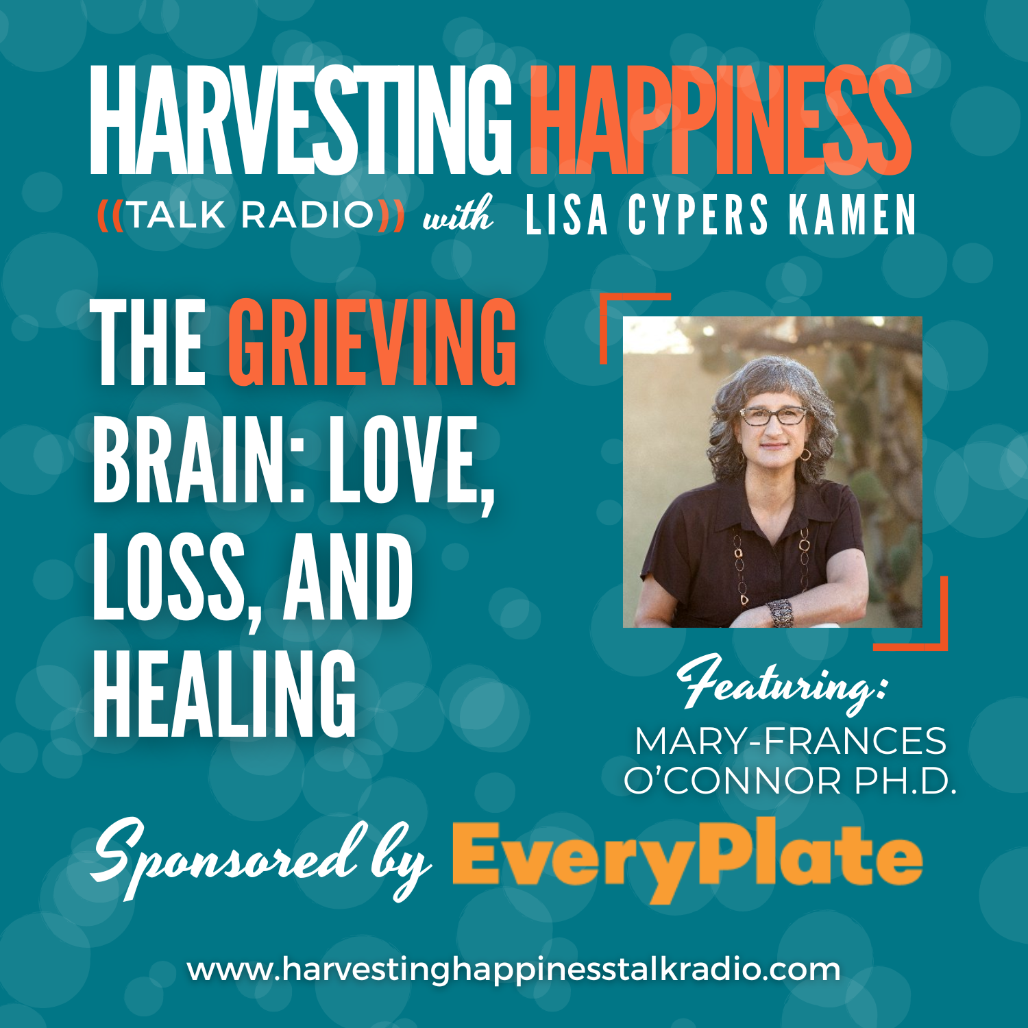 Podcats about grief and loss with Mary-Frances O'Connor PhD and Lisa Cypers Kamen